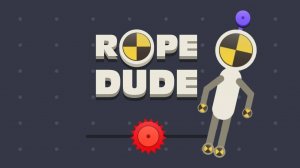 Rope Dude: Physics Puzzle Game