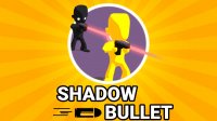 Shadow Bullet Puzzle Shooting Game