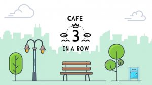 Cafe 3 in a Row Match 3 Puzzle Game